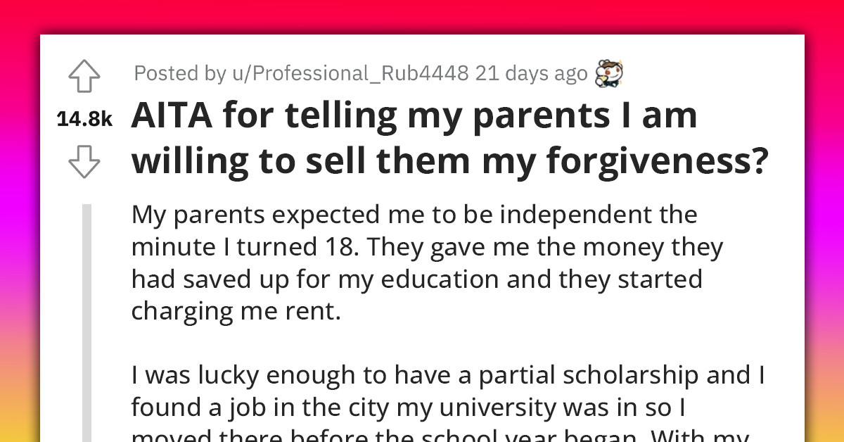 Redditor Invites Parents To His Wedding, Saying He's Willing To Sell Them Forgiveness For Abandoning Him
