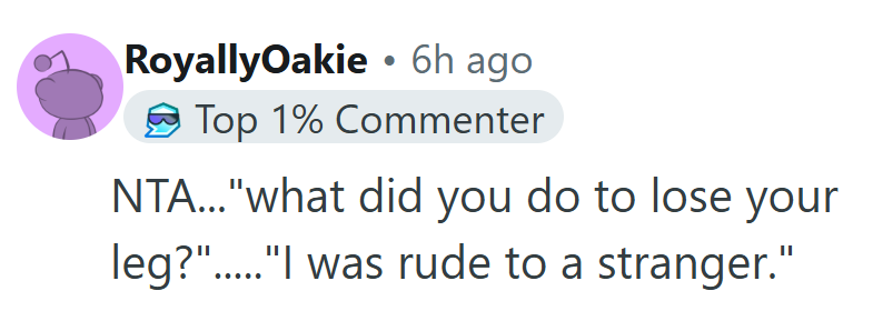 Poetic justice wrapped in sarcasm.