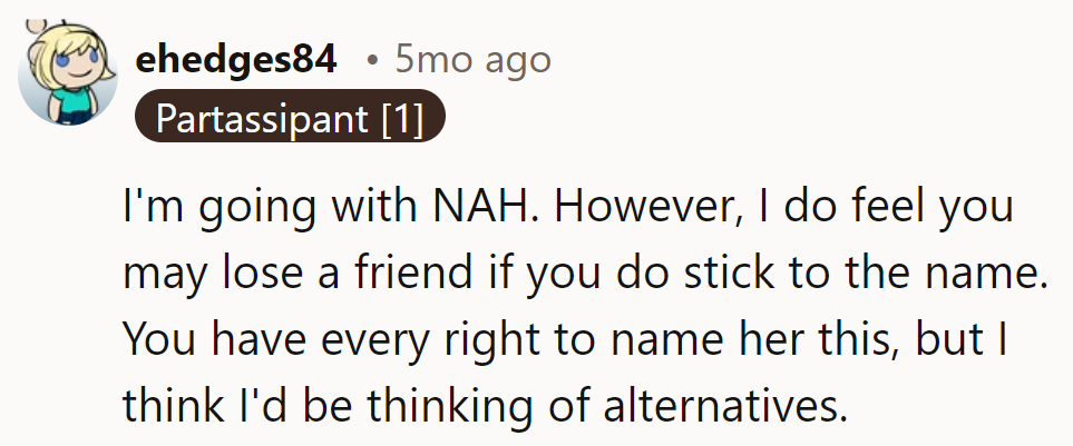 NAH, but tread carefully—naming rights versus friendship fights.