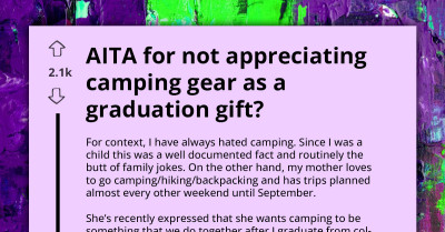 Fresh Grad Wonders If She's A-hole For Not Appreciating Her Mom's Camping Gear Set As Gift, She Has Always Hated Camping