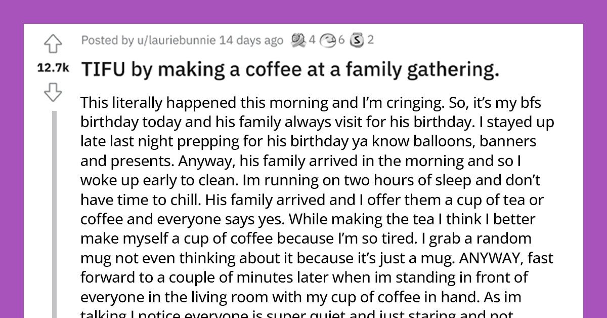 Woman Makes Coffee For Herself Amid A Family Gathering, But Her Inappropriate Mug Steals The Show