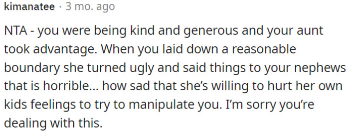 OP's aunt exploited OP's kindness