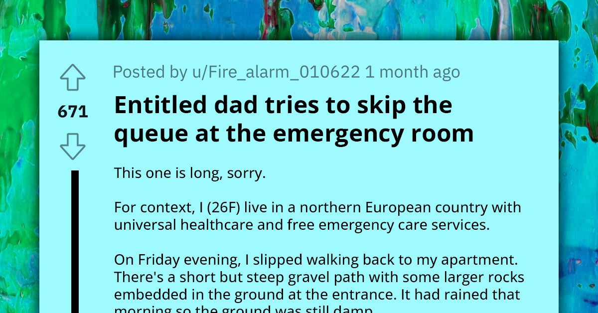 Injured Woman Deals With Impatient, Entitled Dad in the Emergency Room While She Bleeds from Her Head Wound