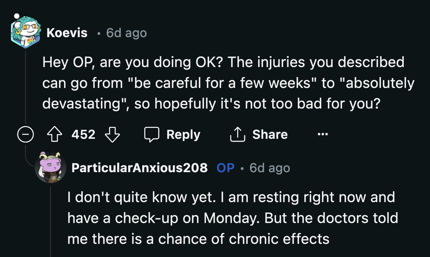 OP said she had a hairline fracture in her back. The doctors warned it could have lifelong effects.