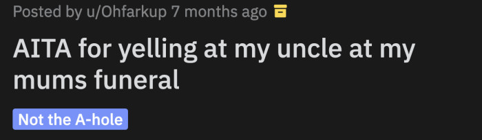 This is why OP yelled at her uncle