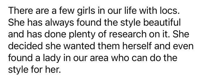 OP's daughter has always found dreadlocks beautiful and did some research on them.