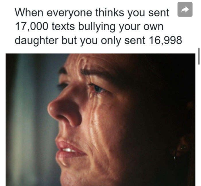 8. “Accusing me of sending 17,000 texts when i only sent 16,998 is a false allegation.”