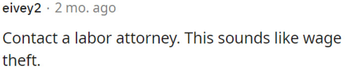 OP must seek legal advice from a labor attorney.