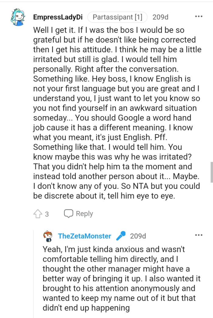 He may be a little irritated but still glad