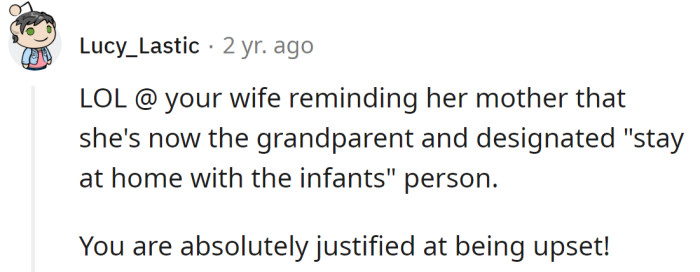 He is justified for being upset