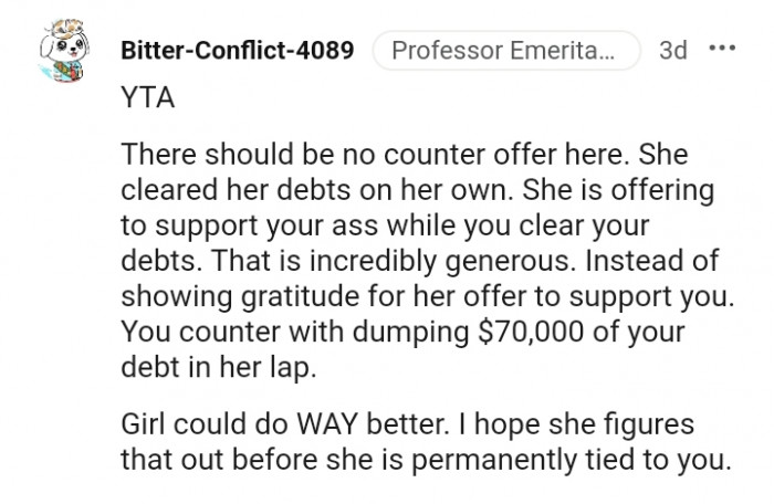 You should show gratitude for her offer to support you