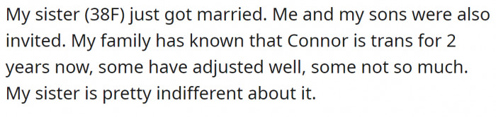 His sister invited them to her wedding.