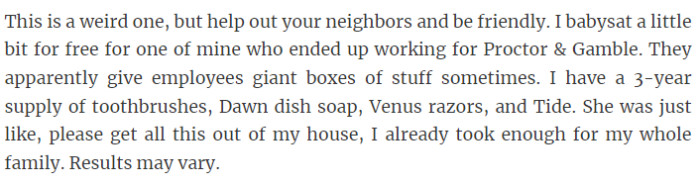 3. Unexpectedly benefiting from a neighbor's job
