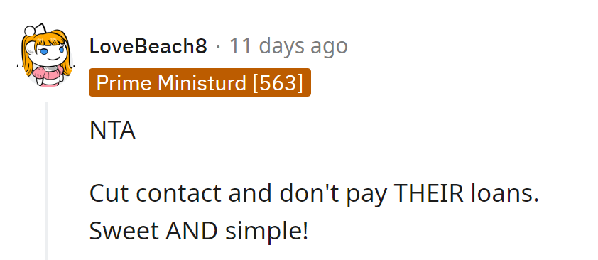 Cut the cord and let them deal with their loans. Sweet and simple, just like that!