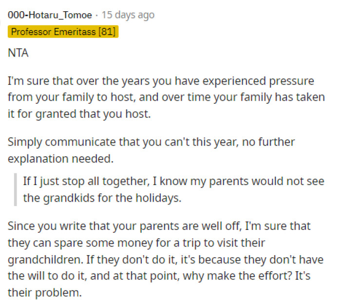 Pretty much everyone told her that she isn't TA and that she shouldn't host if she doesn't want to.