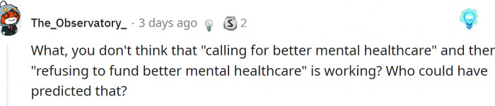 Who could have predicted that, indeed...