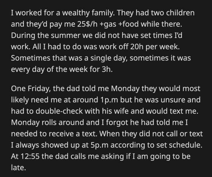 At 5:10 that afternoon, OP received another irate call from the dad. He asked if she was seriously not going to show up twice in one day.