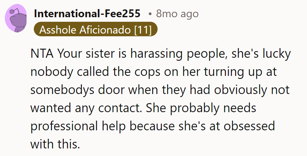 Therapy's her off-ramp before she gets a ticket for harassment.