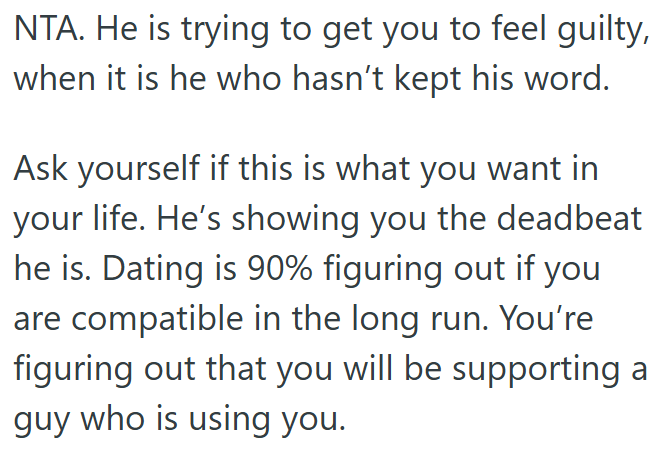 Realizing OP's boyfriend is using her isn’t guilt—it’s clarity about OP's future.