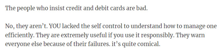 25. The people who insist credit and debit cards are bad.