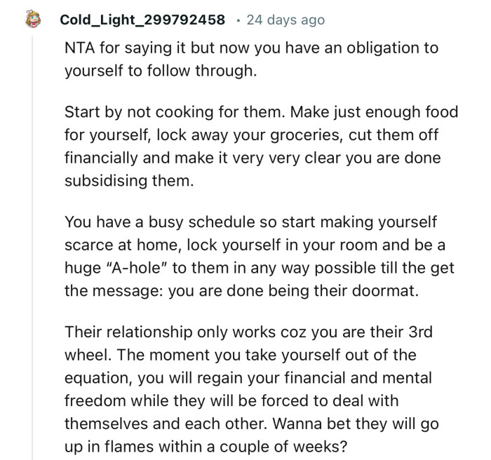 “NTA for saying it, but now you have an obligation to yourself to follow through.”