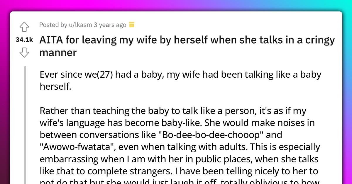 Man Abandons His Wife At A Restaurant For Talking In A Baby-Like, Cringy Manner