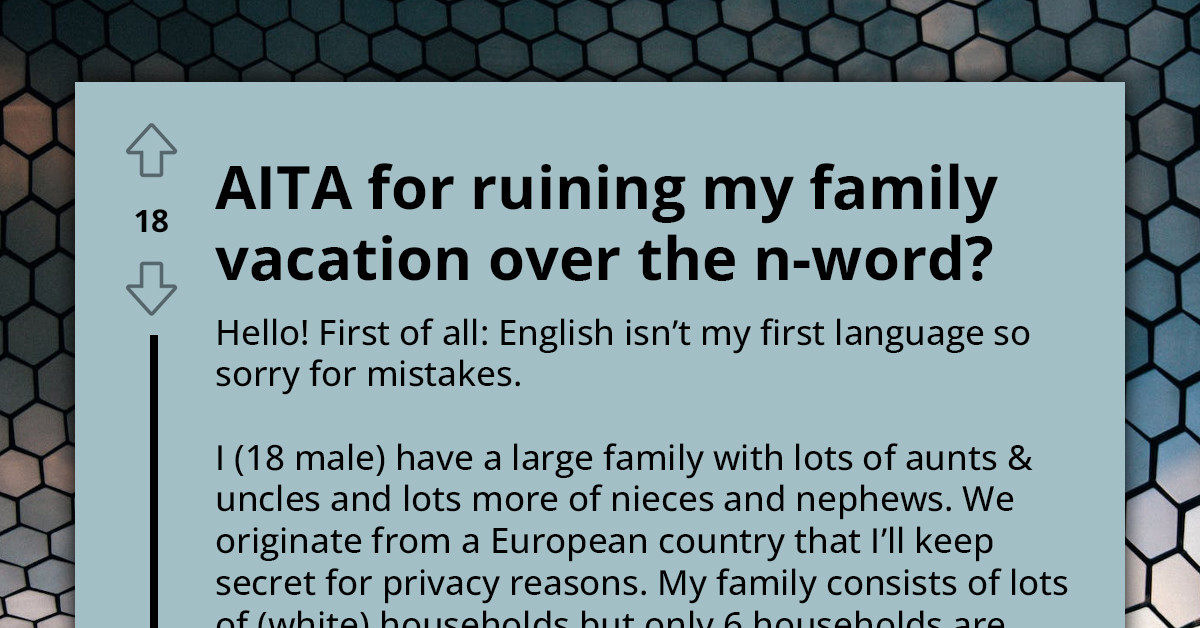 Online Community Lauds Guy for Standing His Ground Against the Use of a Racist Term Even Though It Ruined His Family Vacation