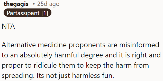 Alternative medicine proponents are dangerously misinformed, and it's crucial to challenge their views to prevent the spread of harm.