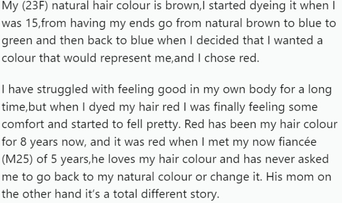 OP has been dyeing her naturally brown hair since she was 15. Over the years, she experimented with various colors but eventually settled on red.