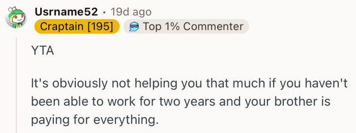 “It's obviously not helping you that much if you haven't been able to work for two years.”