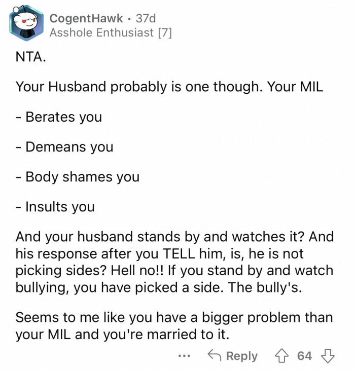 5. Your husband should stand up for you against his family and fight for what he thinks is proper and reasonable.