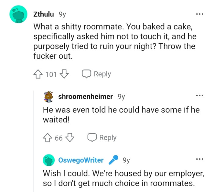 The roommate tried to ruin OP's night by purposely taking the cake he was asked not to touch