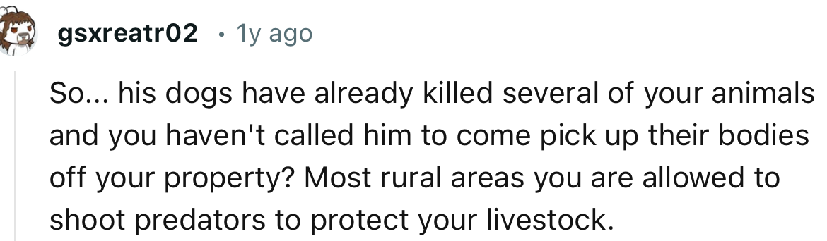 “Most rural areas you are allowed to shoot predators to protect your livestock.”
