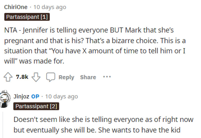 This person finds it weird that she's not wanting to tell her baby daddy, and the comments are justifying OP for what he's saying.