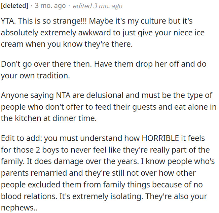 OP might cause emotional harm to the nephews due to their sense of being left out, given that they do not share a biological relationship.
