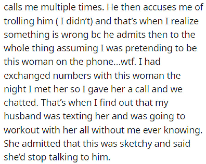 OP called the woman and she told her everything