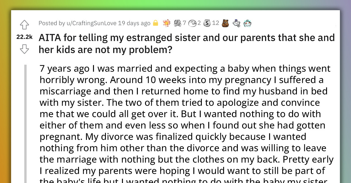 Redditor Finds Husband In Bed With Her Sister After She Suffered A Miscarriage And Cuts Them Out Of Her Life, Now The Sister Wants Back In