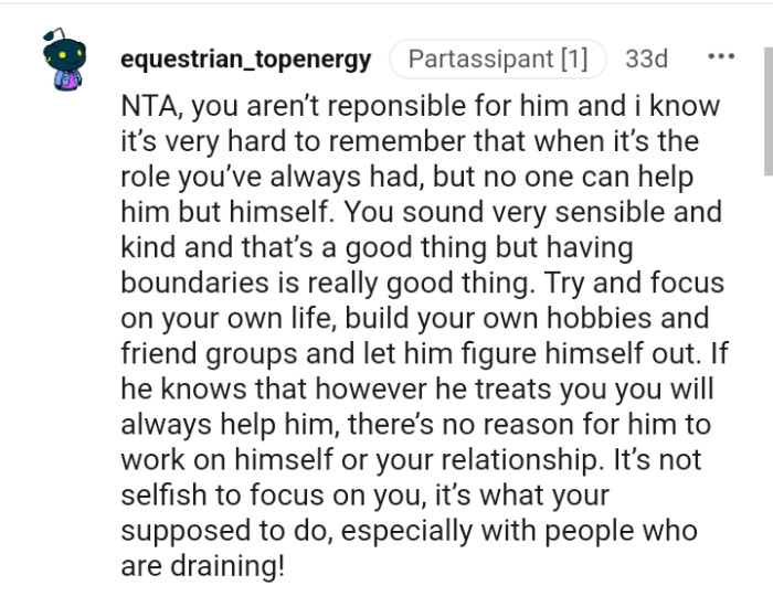 The OP sounds very sensible and kind, and that's a really good thing