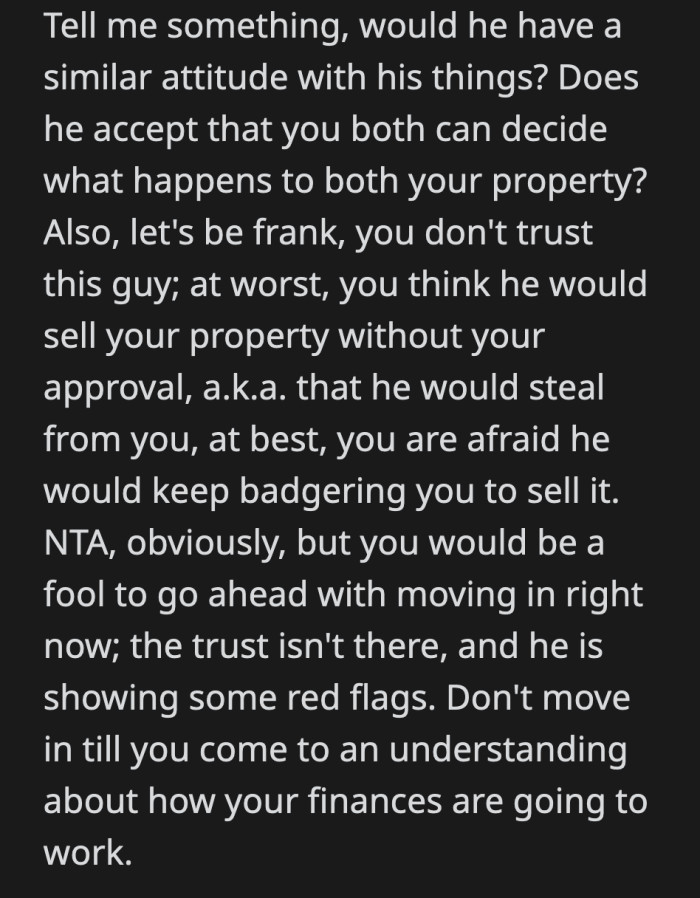 I bet he wouldn't like it if she started to claim part-ownership of his belongings.