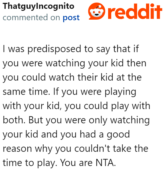 The OP was working, so she can't really play with the CIL's baby.