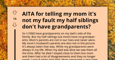 Teen Accused of Not Caring About His Half-Siblings Because He Refuses to Take Them Along on His Visits to Grandparents