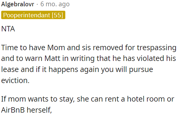 Mom can choose to stay in a hotel or Airbnb if needed.