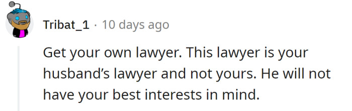 One Redditor advised her to get her own lawyer