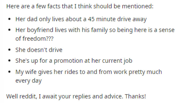 Then he gives some more context into the situation so that people can give better advice knowing more of the situation and what's going on.