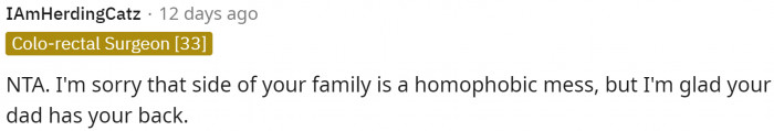 He's lucky to have his dad in a situation where half his family doesn't have his back.