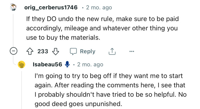 “If they DO undo the new rule, make sure to be paid accordingly.”