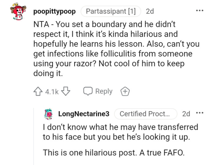 This redditor finds it hilarious and hopes the OP's brother learns his lesson