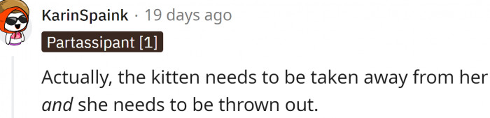 The kitten needs to be taken away from her