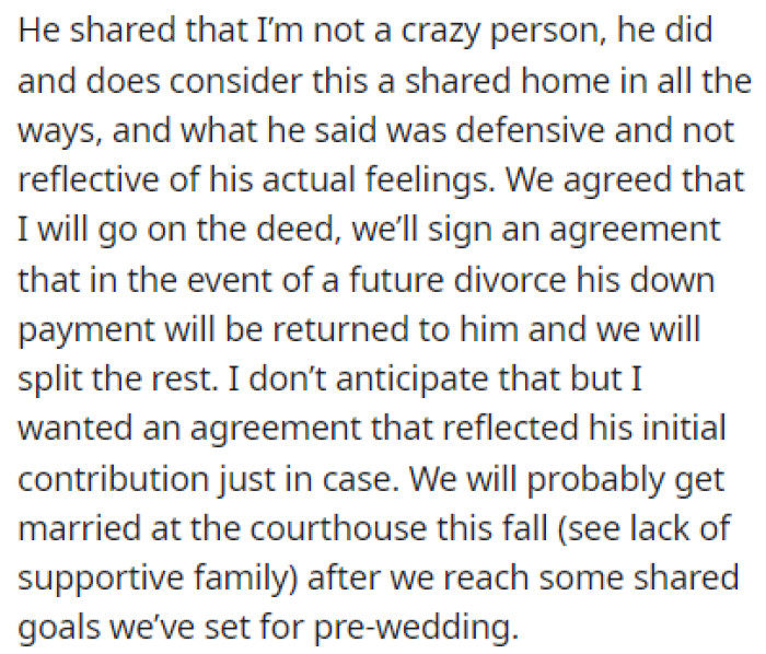 They agreed that OP would go on the deed, and they'll sign a special agreement in case of a divorce