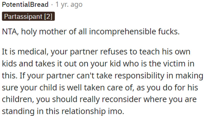 OP's partner's unwillingness to help with her child's medical condition, while she supports his children, is a red flag.